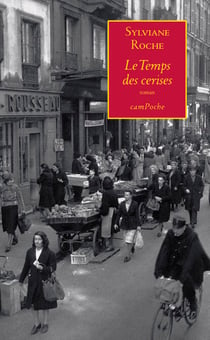Le Temps des cerises - Récit d'une vie écrite à l'encre des souvenirs