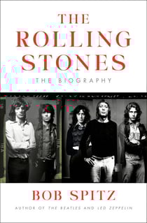 The Rolling Stones - The Biography