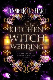 Kitchen Witch Wedding - Coven of Crestmont, #1