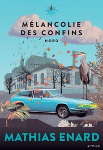 Mélancolie des confins - Nord