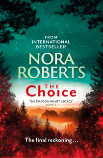 The Choice - The Dragon Heart Legacy Book 3