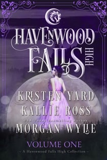 Havenwood Falls High Volume One - Havenwood Falls High Collections, #1