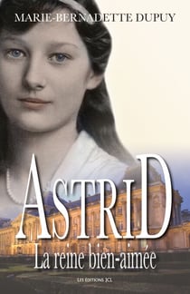 Astrid - La Reine bien-aimée