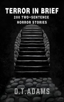 Terror in Brief - Two-Sentence Stories