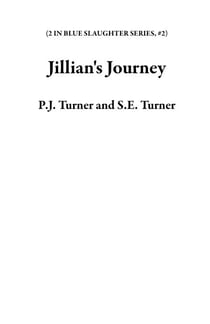 Jillian's Journey - 2 IN BLUE SLAUGHTER SERIES, #2