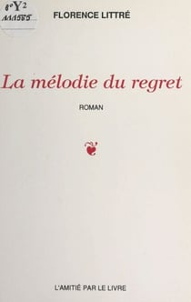 La mélodie du regret