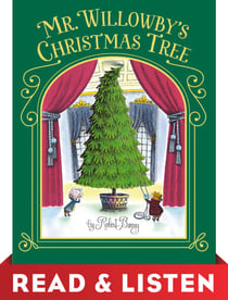 Mr. Willowby's Christmas Tree: Read & Listen Edition