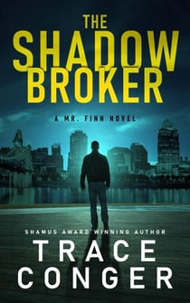 The Shadow Broker - Mr. Finn, #1