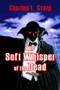 The Soft Whisper of the Dead