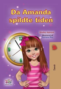 Da Amanda spildte tiden - Danish Bedtime Collection