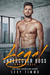 Legal - Undercover Boss Series, #3