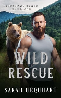 Wild Rescue - Firebrook Bears, #1