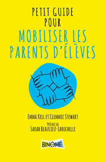 Petit guide pour mobiliser les parents d'élèves