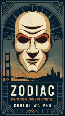 Zodiac: The Shadow over San Francisco