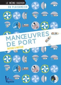 Manœuvres de port - Bateau à moteur
