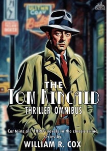 The Tom Kincaid Thriller Omnibus - Tom Kincaid, #4