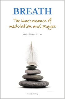 Breath: The inner essence of meditation and prayer