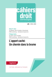 L'apport caché: Un chemin dans la brume - Cahier du droit luxembourgeois n° 3