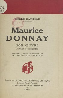 Maurice Donnay - Son œuvre, portrait et autographe