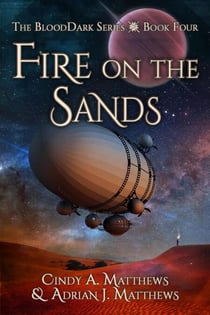 Fire on the Sands - The BloodDark, #4
