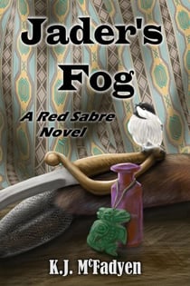 Jader's Fog: A Red Sabre Novel - Red Sabre, #3