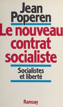 Le nouveau contrat socialiste : socialistes et liberté