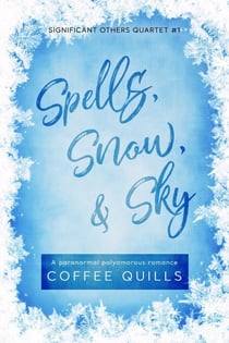 Spells, Snow, & Sky - Significant Others Series, #1