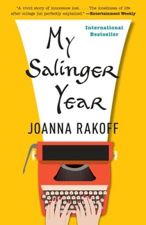 My Salinger Year - A Memoir