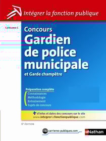 Concours Gardien de police municipale et garde champêtre - Catégorie C : ePub 3 FL - IFP - Format : ePub 3 FL