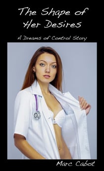 The Shape of Her Desires