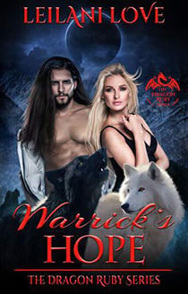 Warrick's Hope - The Dragon Ruby Series, #5