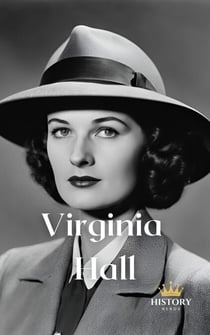 Virginia Hall - Women of War, #4