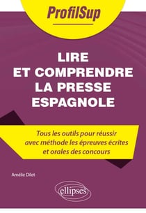 Lire et comprendre la presse espagnole