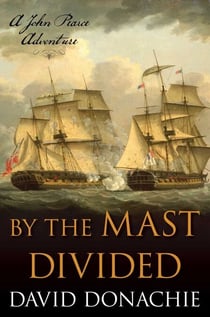 By the Mast Divided - A John Pearce Adventure
