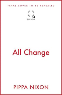 All Change - the utterly addictive, small-town spicy romance