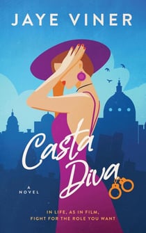 Casta Diva - Elaborate Lives, #3
