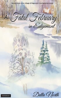 A Fatal February in Edgemont - Village of Edgemont, #2