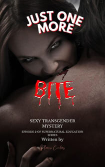Just One More Bite - Supernatural Education, #2