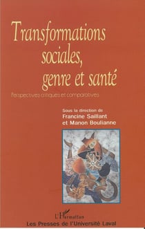 Transformations sociales, genre et santé - Perspectives critiques et comparatives
