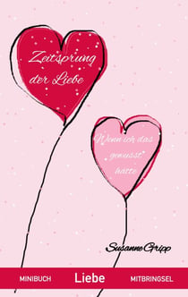 Zeitsprung der Liebe - Wenn ich das gewusst hätte
