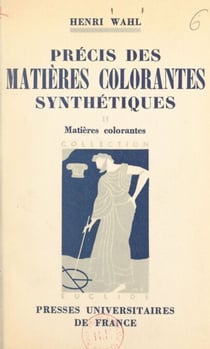 Précis des matières colorantes synthétiques (2) - Matières colorantes