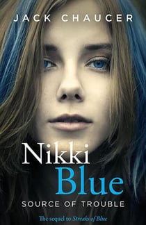 Nikki Blue: Source of Trouble