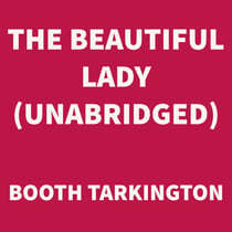 The Beautiful Lady (UNABRIDGED)