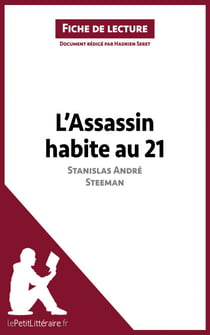 L'Assassin habite au 21 de Stanislas André Steeman (Fiche de lecture) - Analyse complète et résumé détaillé de l'oeuvre