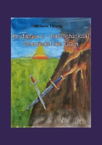 Krytäzien 4 - Das Schicksal schmiedet die Eisen