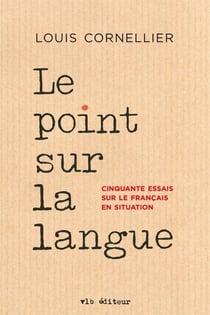 Le point sur la langue - POINT SUR LA LANGUE -LE [NUM]
