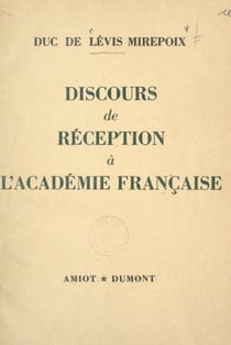Discours de réception à l'Académie française - Prononcé le 18 mars 1954