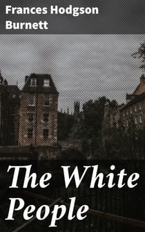 The White People - A Magical Journey Through Nostalgic English Landscapes