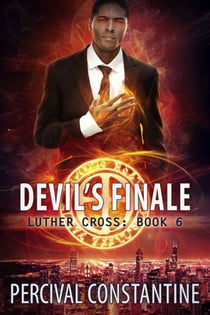 Devil's Finale - Luther Cross, #6