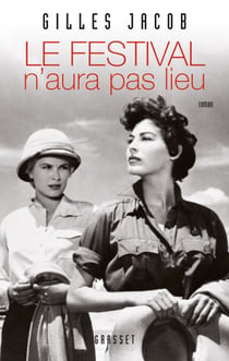 Le Festival n'aura pas lieu - roman